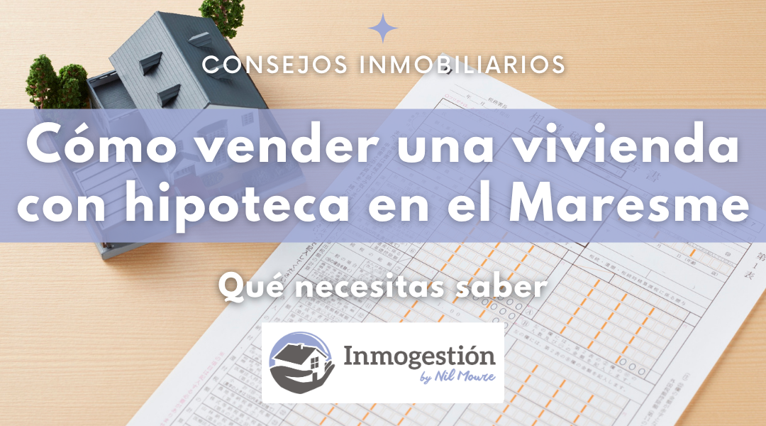 Cómo vender una vivienda con varios propietarios en el Maresme